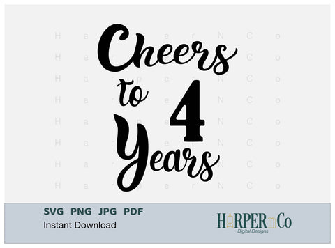 4 Year SVG PNG Cut EPS File SVG HarperNCo 