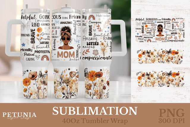 40 oz Tumbler Wrap | Mom Sublimation Tumbler Wrap Sublimation Petunia Digital Design 