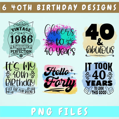 40th Birthday Sublimation Designs Bundle, 6 40th Birthday PNG Files, 40 And Fabulous PNG, Hello Forty PNG, Cheers To 40 Years PNG, Vintage 1986 PNG Sublimation HappyDesignStudio 
