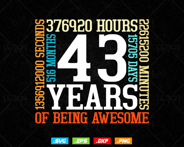 43 Years Of Being Awesome Birthday Svg Png, Retro Vintage Style Happy Birthday Gifts T Shirt Design, Birthday gift svg files for cricut Svg SVG DesignDestine 