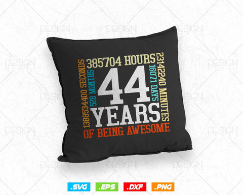 44 Years Of Being Awesome Birthday Svg Png, Retro Vintage Style Happy Birthday Gifts T Shirt Design, Birthday gift svg files for cricut Svg SVG DesignDestine 