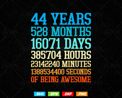 44 Years Of Being Awesome Birthday Svg Png, Retro Vintage Style Happy Birthday Gifts T Shirt Design, Birthday gift svg files for cricut Svg SVG DesignDestine 