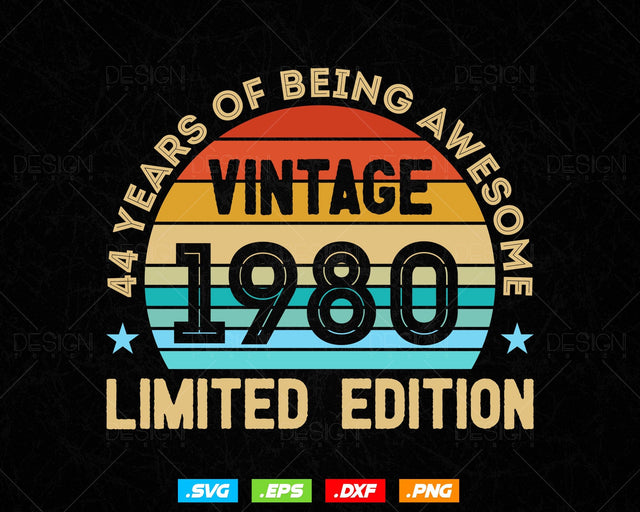 44 Years Of Being Awesome Vintage Limited Edition Birthday Vector T shirt Design Png Svg Files, Birthday gift svg files for cricut SVG DesignDestine 