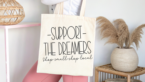 441_support-the-dreamers-shop-small-shop-local-Mockup-1.png