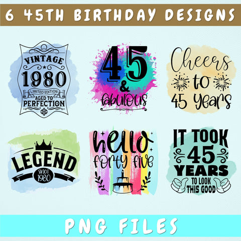 45th Birthday Sublimation Designs Bundle, 6 45th Birthday PNG Files, 45 And Fabulous PNG, Cheers To 45 Years PNG, Hello Forty Five PNG, Vintage 1980 PNG Sublimation HappyDesignStudio 