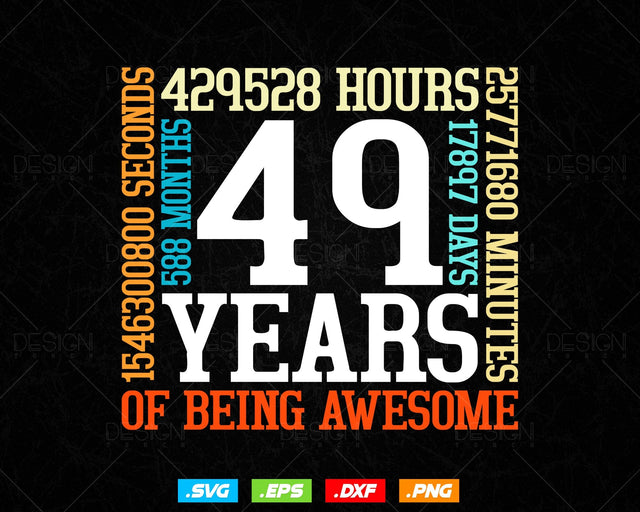 49 Years Of Being Awesome Birthday Svg Png, Retro Vintage Style Happy Birthday Gifts T Shirt Design, Birthday gift svg files for cricut Svg SVG DesignDestine 