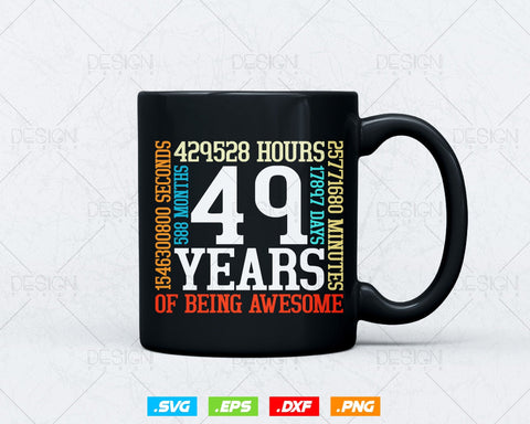 49 Years Of Being Awesome Birthday Svg Png, Retro Vintage Style Happy Birthday Gifts T Shirt Design, Birthday gift svg files for cricut Svg SVG DesignDestine 