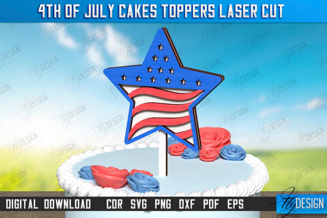 4th of July Cake Topper Laser Cut | Patriotic Sign | Independence Day Design | CNC File SVG Fly Design 