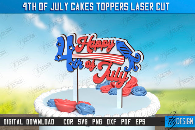 4th of July Cake Topper Laser Cut | Patriotic Sign | Independence Day Design | CNC File SVG Fly Design 
