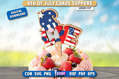 4th of July Cake Topper Laser Cut | Patriotic Sign | Independence Day Design | CNC File SVG The T Store Design 