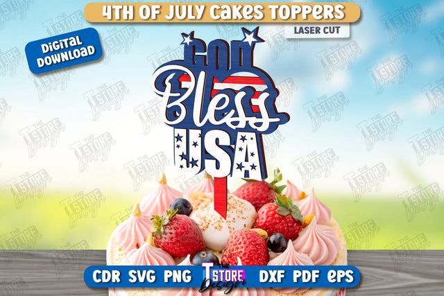 4th of July Cake Topper Laser Cut | Patriotic Sign | Independence Day Design | CNC File SVG The T Store Design 