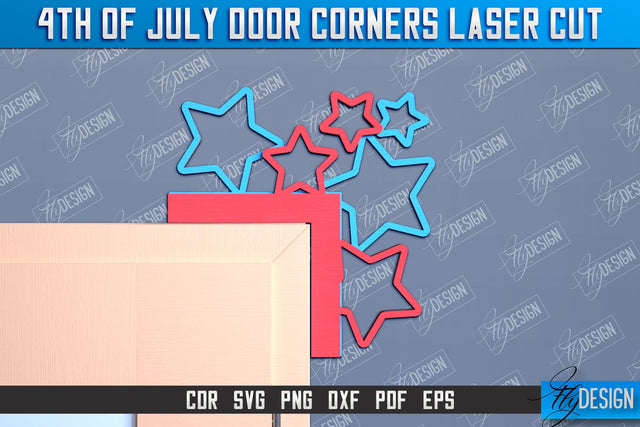 4th of July Door Corner | Patriotic Sign | Door Corners Design | CNC File SVG Fly Design 