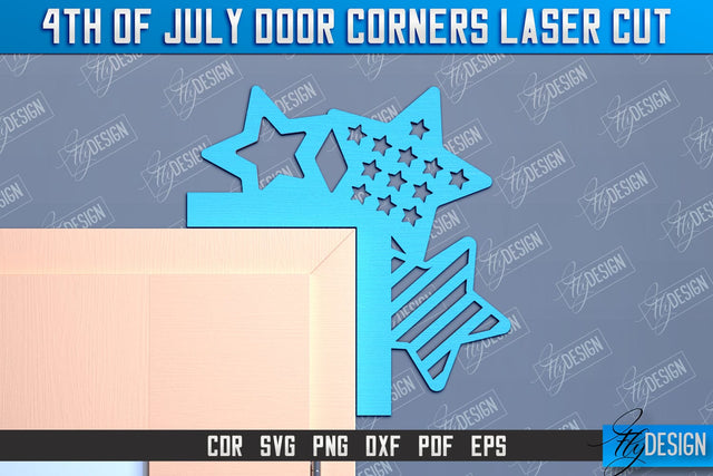 4th of July Door Corner | Patriotic Sign | Door Corners Design | CNC File SVG Fly Design 