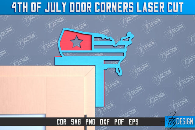 4th of July Door Corner | Patriotic Sign | Door Corners Design | CNC File SVG Fly Design 