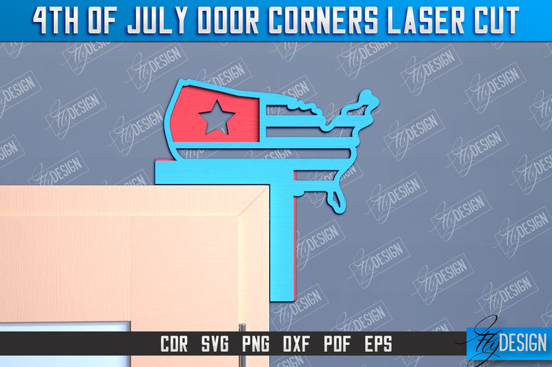 4th of July Door Corner | Patriotic Sign | Door Corners Design | CNC File SVG Fly Design 