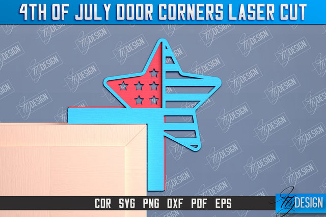 4th of July Door Corner | Patriotic Sign | Door Corners Design | CNC File SVG Fly Design 