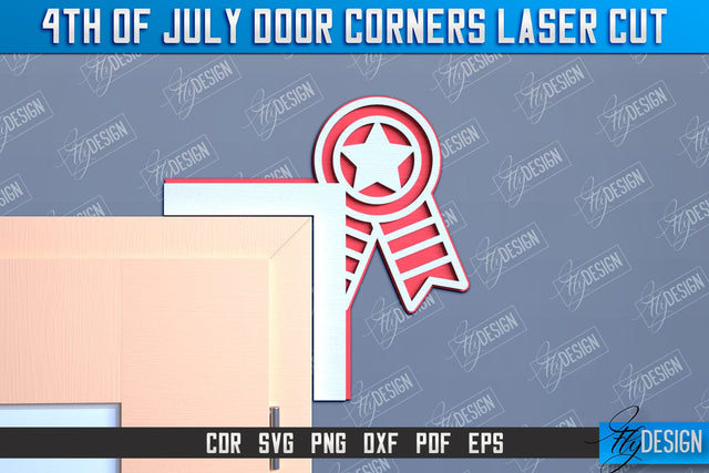 4th of July Door Corner | Patriotic Sign | Door Corners Design | CNC File SVG Fly Design 