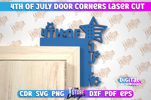 4th of July Door Corner | Patriotic Sign | Door Corners Design | CNC File SVG The T Store Design 