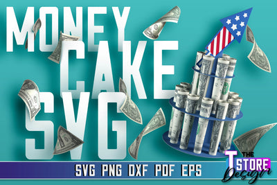 4th of July Money Cake SVG | Money Holder SVG Design | Gift SVG Design SVG The T Store Design 
