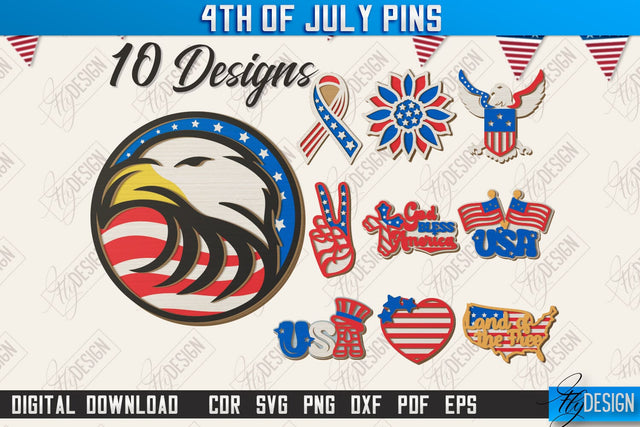 4th of July Pins Laser Cut Bundle | Patriotic Sign | Independence Day Design | CNC Files SVG Fly Design 