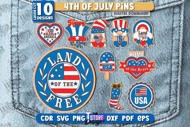 4th of July Pins Laser Cut Bundle | Patriotic Signs | Independence Day Design | CNC Files SVG The T Store Design 