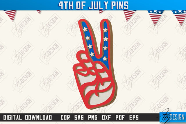 4th of July Pins Laser Cut | Patriotic Sign | Independence Day Design | CNC File SVG Fly Design 