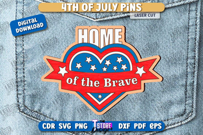 4th of July Pins Laser Cut | Patriotic Sign | Independence Day Design | CNC File SVG The T Store Design 