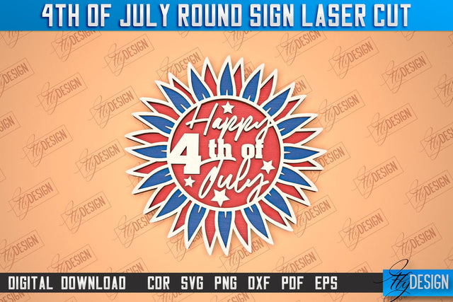 4th of July Round Sign | Patriotic Round Sign | Decorative Sign | Red White and Blue | CNC File SVG Fly Design 