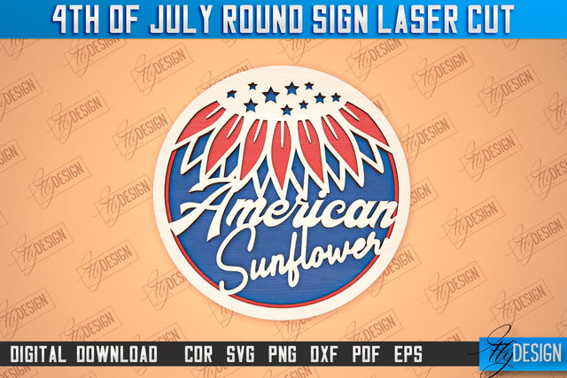 4th of July Round Sign | Patriotic Round Sign | Decorative Sign | Red White and Blue | CNC File SVG Fly Design 