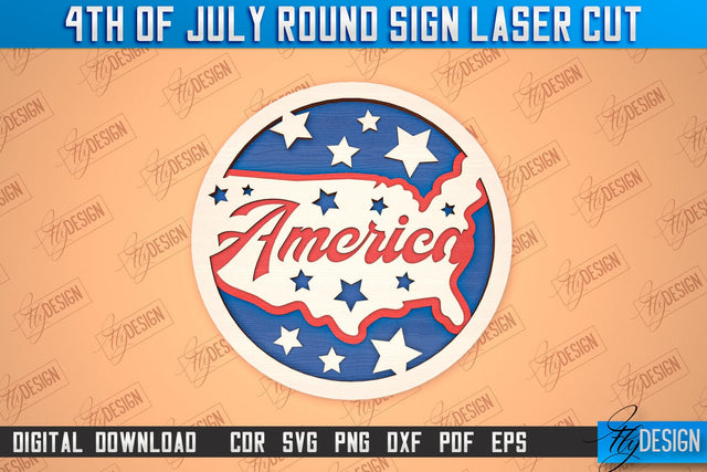 4th of July Round Sign | Patriotic Round Sign | Decorative Sign | Red White and Blue | CNC File SVG Fly Design 