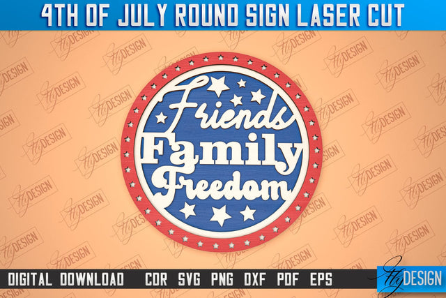 4th of July Round Sign | Patriotic Round Sign | Decorative Sign | Red White and Blue | CNC File SVG Fly Design 