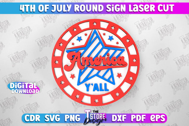 4th of July Round Sign | Patriotic Sign | Decorative Sign | Red White and Blue | CNC File SVG The T Store Design 