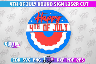 4th of July Round Sign | Patriotic Sign | Decorative Sign | Red White and Blue | CNC File SVG The T Store Design 