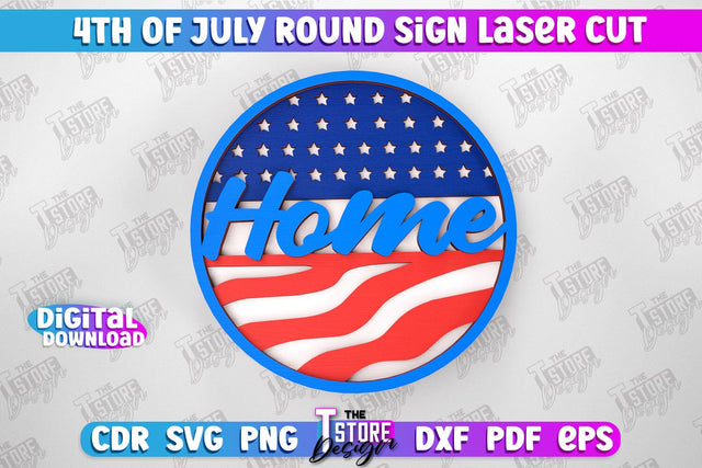 4th of July Round Sign | Patriotic Sign | Decorative Sign | Red White and Blue | CNC File SVG The T Store Design 