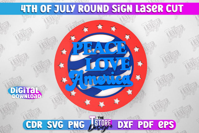 4th of July Round Sign | Patriotic Sign | Decorative Sign | Red White and Blue | CNC File SVG The T Store Design 