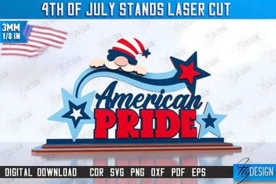 4th of July Stand Laser Cut | Patriotic Sign | Independence Day | Red White and Blue | CNC File SVG Fly Design 