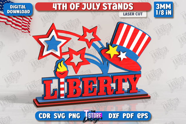 4th of July Stand Laser Cut | Patriotic Sign | Independence Day | Red White and Blue | CNC File SVG The T Store Design 