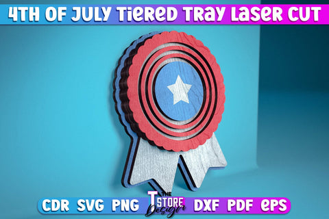 4th of July Tiered Tray Laser Cut | Tiered Tray Laser Cut Design | CNC Files SVG The T Store Design 