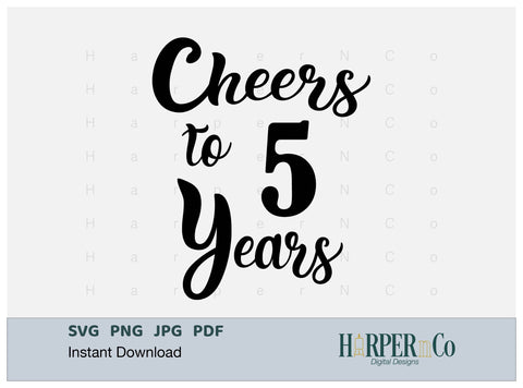 5 Year SVG PNG Cut EPS File SVG HarperNCo 