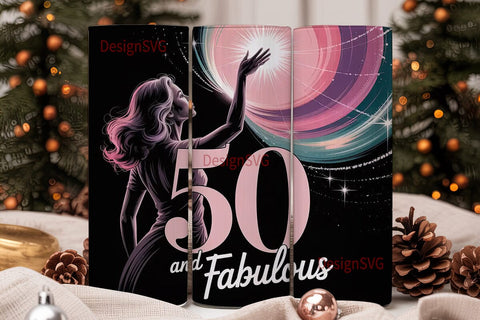 50 And Fabulous Tumbler Wrap Sublimation DesignSVG 