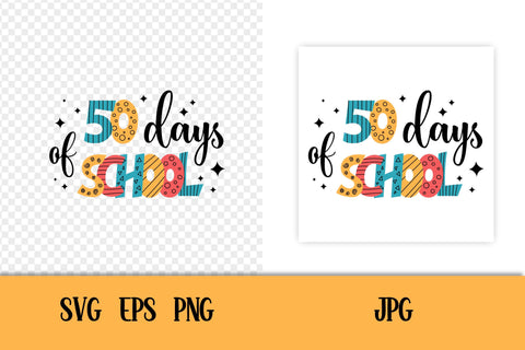50 Days Of School PNG | SVG Digital Download | Fun 50 Days School Sublimation | Print for Kid T Shirt, Mug, Elementary Classroom Posters SVG AnnaViolet_store 