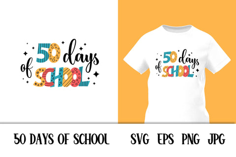 50 Days Of School PNG | SVG Digital Download | Fun 50 Days School Sublimation | Print for Kid T Shirt, Mug, Elementary Classroom Posters SVG AnnaViolet_store 