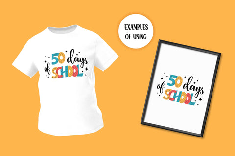 50 Days Of School PNG | SVG Digital Download | Fun 50 Days School Sublimation | Print for Kid T Shirt, Mug, Elementary Classroom Posters SVG AnnaViolet_store 