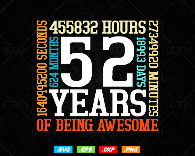 52 Years Of Being Awesome Birthday Svg Png, Retro Vintage Style Happy Birthday Gifts T Shirt Design, Birthday gift svg files for cricut Svg SVG DesignDestine 