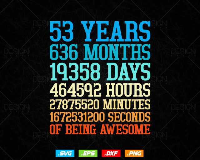 53 Years Of Being Awesome Birthday Svg Png, Retro Vintage Style Happy Birthday Gifts T Shirt Design, Birthday gift svg files for cricut Svg SVG DesignDestine 