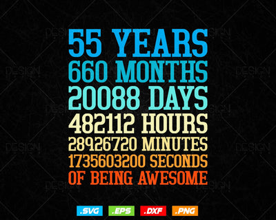 55 Years Of Being Awesome Birthday Svg Png, Retro Vintage Style Happy Birthday Gifts T Shirt Design, Birthday gift svg files for cricut Svg SVG DesignDestine 