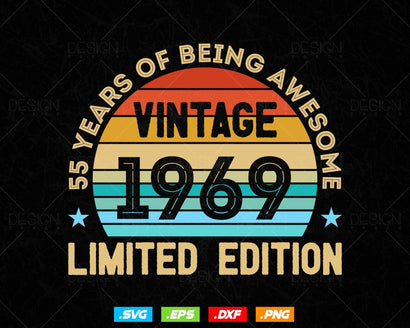 55 Years Of Being Awesome Vintage Limited Edition Birthday Vector T shirt Design Png Svg Files, Birthday gift svg files for cricut SVG DesignDestine 