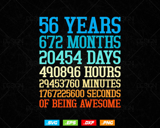 56 Years Of Being Awesome Birthday Svg Png, Retro Vintage Style Happy Birthday Gifts T Shirt Design, Birthday gift svg files for cricut Svg SVG DesignDestine 