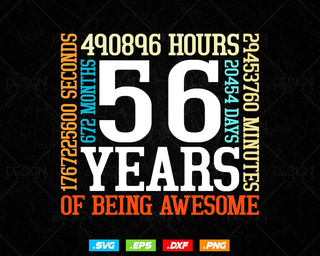 56 Years Of Being Awesome Birthday Svg Png, Retro Vintage Style Happy Birthday Gifts T Shirt Design, Birthday gift svg files for cricut Svg SVG DesignDestine 