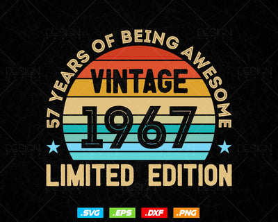 57 Years Of Being Awesome Vintage Limited Edition Birthday Vector T shirt Design Png Svg Files, Birthday gift svg files for cricut SVG DesignDestine 